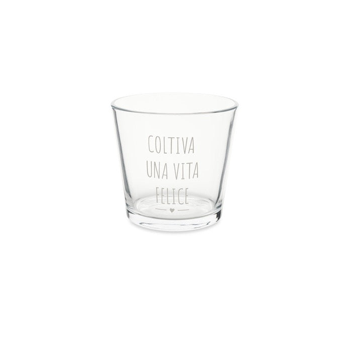 VASO IN VETRO "COLTIVA UNA VITA FELICE" 13.5x12.5 CM - NUVOLE DI STOFFA